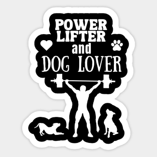 Power Lifter and Dog Lover Gift Sticker